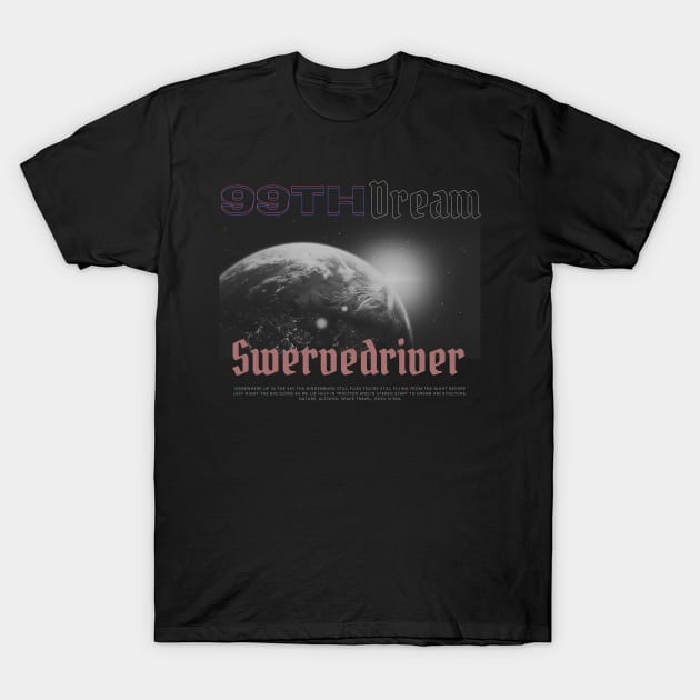 Swervedriver - 99TH Dream // In album Fan Art designs T-Shirt by Liamlefr